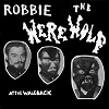 Robbie The Werewolf - At the Waleback