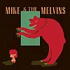 Mike & The Melvins – Three Men And A Baby