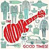 The Monkees – Good Times