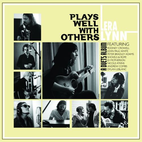 Lera Lynn – Plays Well With Others