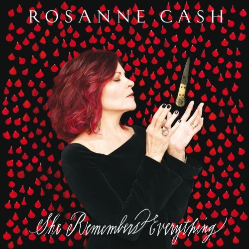 Rosanne Cash – She Remembers Everything
