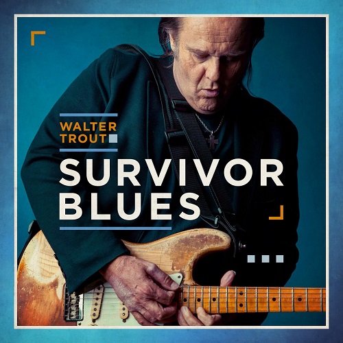 Walter Trout – Survivor Blues