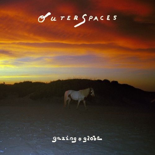 Outer Spaces – Gazing Globe