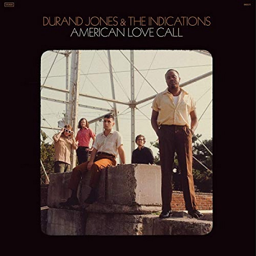 Durand Jones & The Indications – American Love Call