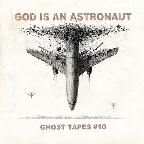 God Is An Astronaut – Ghost Tapes #10