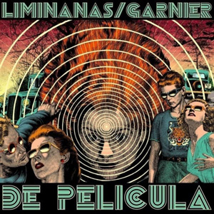 The Limiñanas / Laurent Garnier - De Película