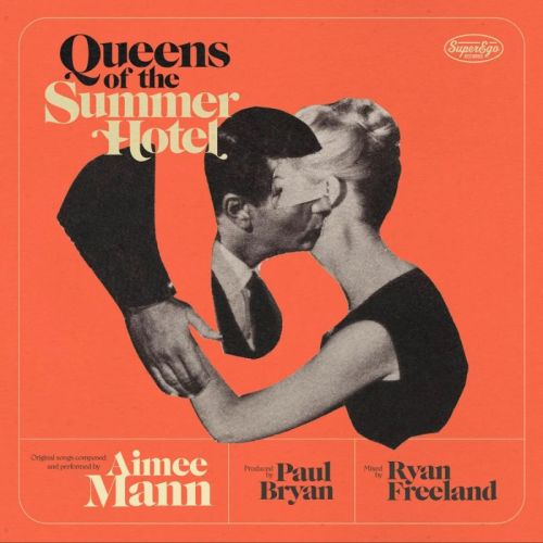 Aimee Mann – Queens Of The Summer Hotel