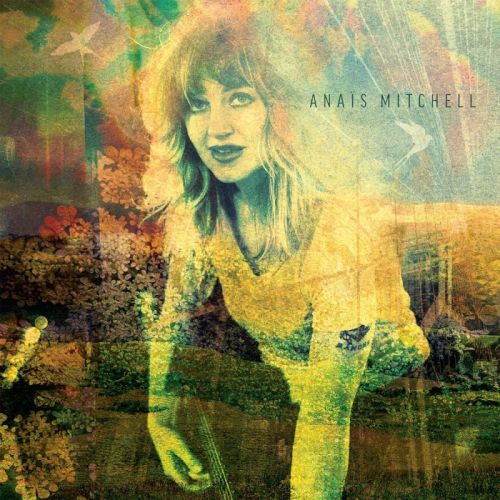 Anaïs Mitchell – Anaïs Mitchell / Bonny Light Horseman – Rolling Golden Holy