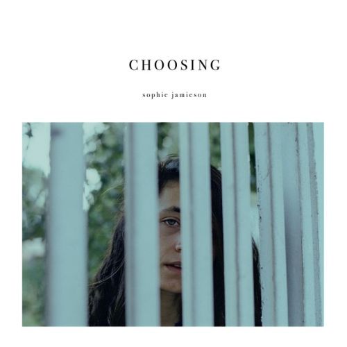 Sophie Jamieson – Choosing