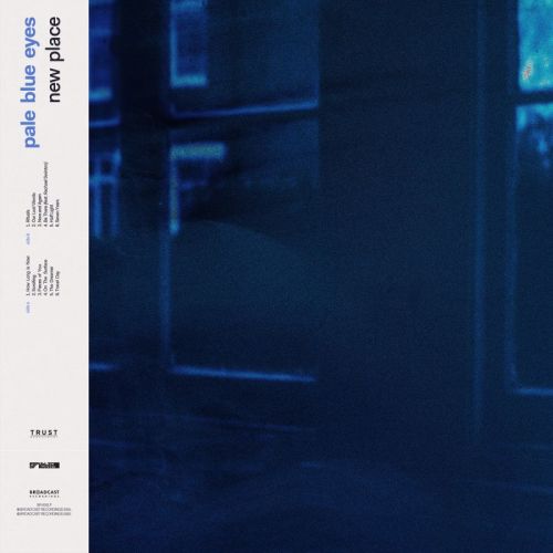 Pale Blue Eyes – New Place